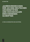 Jahresverzeichnis der an den deutschen Universitäten und Hochschulen erschienenen Schriften, 51/1935, Sachregister und Nachträge