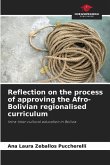 Reflection on the process of approving the Afro-Bolivian regionalised curriculum