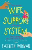 Wife Support System