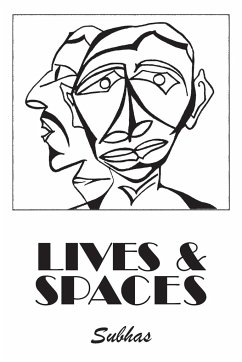 Lives & Spaces - Subhas