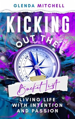 Kicking Out The Bucket List - Mitchell, Glenda