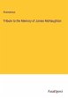 Tribute to the Memory of James... - Bild 1