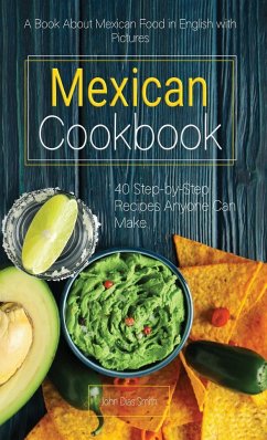Mexican Cookbook - Smith, John Dias