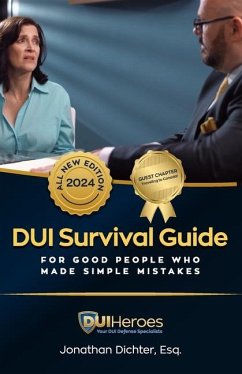 DUI Survival Guide - Dichter Esq, Jonathan