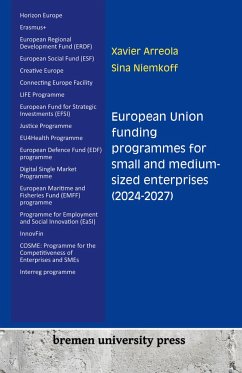 European Union funding programmes for small and medium-sized enterprises (2024-2027) - Arreola, Xavier; Niemkoff, Sina