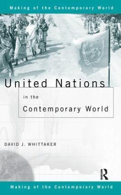 United Nations in the Contemporary World - Whittaker, David J