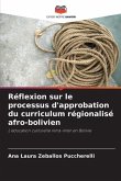 Réflexion sur le processus d'approbation du curriculum régionalisé afro-bolivien
