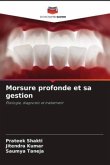 Morsure profonde et sa gestion