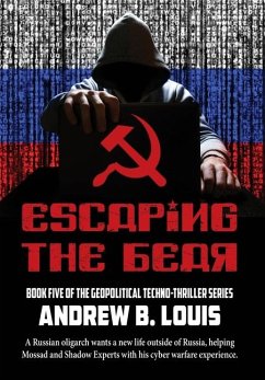 Escaping the Bear - Louis, Andrew B