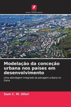 Modelação da conceção urbana nos países em desenvolvimento - Ofori, Sam C. M.