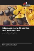 Interrogazione filosofica dell'architettura