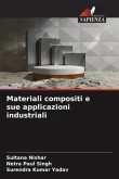 Materiali compositi e sue applicazioni industriali