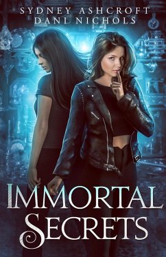 Immortal Secrets - Ashcroft, Sydney; Nichols, Dani