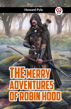 The Merry Adventures Of Robin Hood - Pyle, Howard