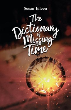 The Dictionary of Missing Time - Eileen, Susan