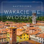 Nastrojowo - Wakacje we Włoszech (MP3-Download)