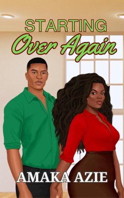 Starting Over Again (The Obi siblings, #3) (eBook, ePUB) - Azie, Amaka