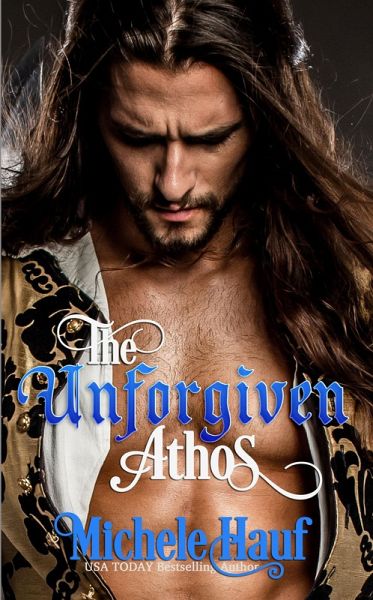 The Unforgiven: Athos (eBook, ePUB) The Unforgiven: Athos (eBook, ePUB)