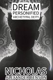 Dream Personified Archetypal Deity (eBook, ePUB) Dream Personified Archetypal Deity (eBook, ePUB)