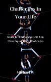 Challenges In Your Life (eBook, ePUB)
