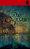 The Curse of Dr. Cagliari (eBook, ePUB)