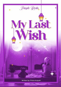 My Last Wish (eBook, ePUB) - Acquah, Prisca