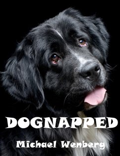 Dognapped (eBook, ePUB) - Wenberg, Michael