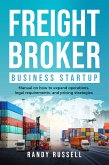 Freight Broker Business Startup (eBook, ePUB)
