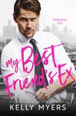 My Best Friend's Ex (eBook, ePUB)