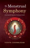 The Menstrual Symphony (eBook, ePUB)