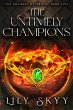 The Untimely Champions (eBook, ePUB) - Bild 1