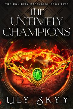 The Untimely Champions (eBook, ePUB) - Skyy, Lily