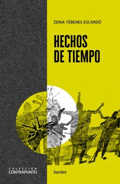 Hechos de tiempo (eBook, ePUB) - Yébenes Escardó, Zenia