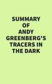 Summary of Andy Greenberg's Tracers in the Dark (eBook, ePUB)