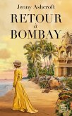 Retour à Bombay (eBook, ePUB) Retour à Bombay (eBook, ePUB)