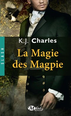 A Charm of Magpies, T2 : La Magie des Magpie (eBook, ePUB) Cover A Charm of Magpies, T2 : La Magie des Magpie (eBook, ePUB)
