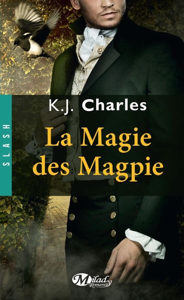 A Charm of Magpies, T2 : La Magie des Magpie (eBook, ePUB)
