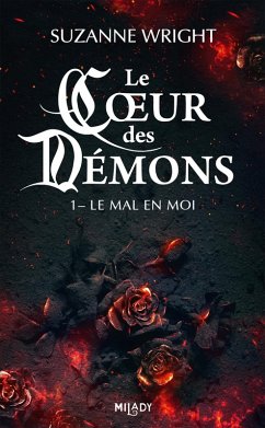 Cover Le Coeur des démons, T1 : Le Mal en moi (eBook, ePUB)
