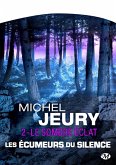 Les Écumeurs du silence, T2 : Le Sombre éclat (eBook, ePUB)