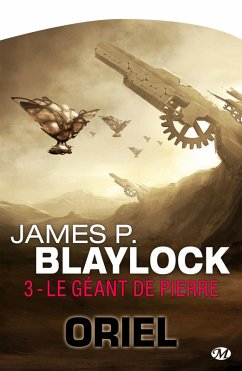 Oriel, T3 : Le Géant de pierre (eBook, ePUB) - Blaylock, James P.