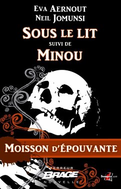 Moisson d'épouvante, T1 : Sous le lit suivi de Minou (eBook, ePUB) - Jomunsi, Neil; Aernout, Eva