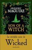 Wicked, T2 : Son of a Witch: la Véritable Suite de Wicked (eBook, ePUB)