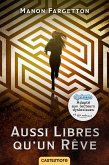 Aussi libres qu'un rêve (version dyslexique) (eBook, ePUB) Aussi libres qu'un rêve (version dyslexique) (eBook, ePUB)