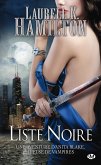 Anita Blake, T20 : Liste Noire (eBook, ePUB) Anita Blake, T20 : Liste Noire (eBook, ePUB)