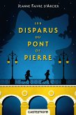 Les Disparus du pont de Pierre (eBook, ePUB) Les Disparus du pont de Pierre (eBook, ePUB)