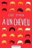 A un cheveu (eBook, ePUB)