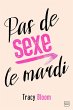 Pas de sexe le mardi (eBook, ePUB) - Bild 1