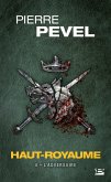 Haut-Royaume, T4 : L'Adversaire (eBook, ePUB)