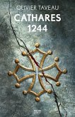 Cathares 1244 (eBook, ePUB) Cathares 1244 (eBook, ePUB)