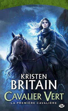 Cavalier Vert, T2 : La Première Cavalière (eBook, ePUB) - Britain, Kristen